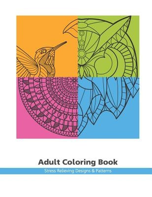 Adult Coloring Book: Stress Relieving Designs & Patterns by Mastal