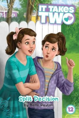 Split Decision, 12 by Payton, Belle