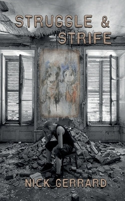 Struggle and Strife by Gerrard, Nick