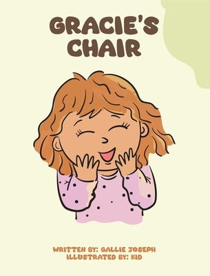 Gracie's Chair by Joseph, Gallie