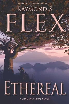 Ethereal by Flex, Raymond S.