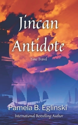 Jincan Antidote by Eglinski, Pamela Boles