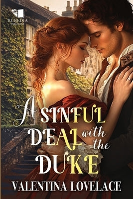 A Sinful Deal with the Duke: A Steamy Regency Romance Book by Lovelace, Valentina