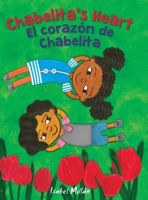 Chabelita's Heart: El corazón de Chabelita by Millán, Isabel