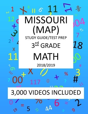 3th Grade MISSOURI MAP, 2019 MATH, Test Prep: : 3rdh Grade MISSOURI ASSESSMENT PROGRAM TEST 2019 MATH Test Prep/Study Guide by Shannon, Mark