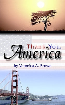 Thank You, America by Brown, Veronica