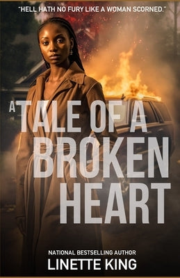 A Tale of a broken heart by King, Linette