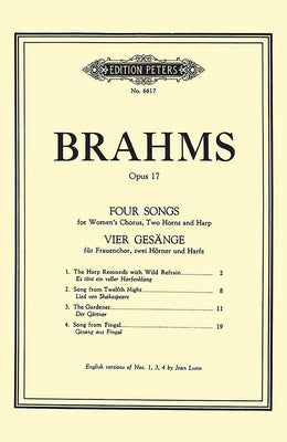 4 Songs for Women's Chorus Op. 17 by Brahms, Johannes
