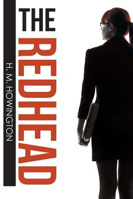 The Redhead by Howington, H. M.