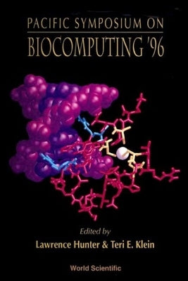 Biocomputing '96 - Proceedings of the Pacific Symposium by Klein, Teri E.