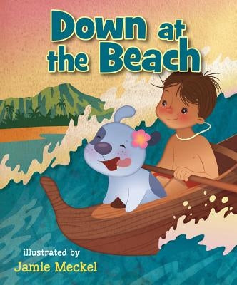 Down at the Beach by Meckel, Jamie