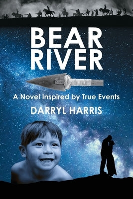 Bear River by Harris, Darryl