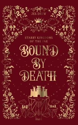 Bound by Death by Drew, Jes