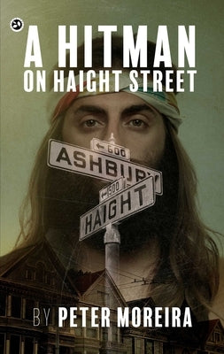 Hitman on Haight by Moreira, Peter