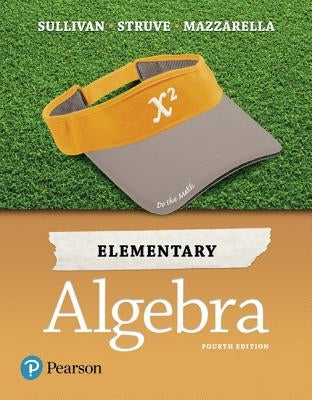 Elementary Algebra by Sullivan, Michael