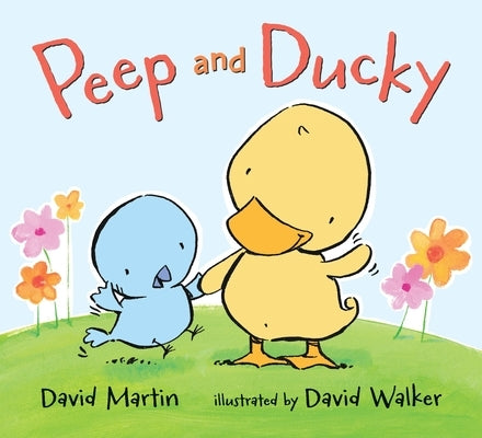 Peep and Ducky by Martin, David