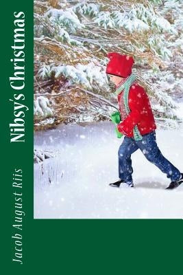 Nibsy's Christmas by August Riis, Jacob