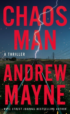 Chaos Man: A Thriller by Mayne, Andrew