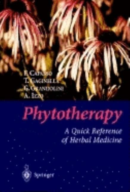 Phytotherapy: A Quick Reference to Herbal Medicine by Capasso, Francesco