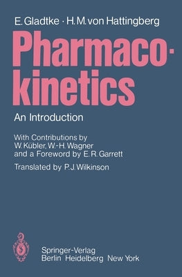 Pharmacokinetics: An Introduction by Gladtke, Erich