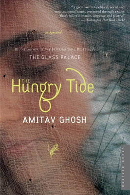 The Hungry Tide by Ghosh, Amitav