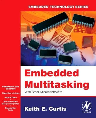 Embedded Multitasking [With CDROM] by Curtis, Keith E.