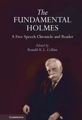 The Fundamental Holmes by Collins, Ronald K. L.