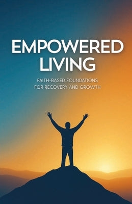 Empowered Living by McClellan, Robert