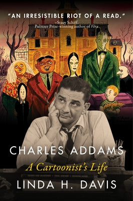 Charles Addams: A Cartoonist's Life by Davis, Linda H.