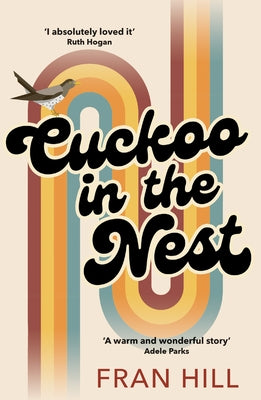Cuckoo in the Nest by Hill, Fran