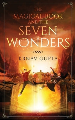 The Magical Book and the Seven Wonders by Gupta, Krnav