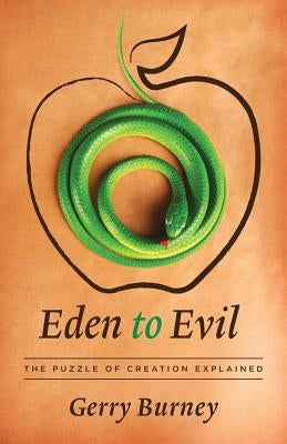 EDEN to EVIL by Burney, Gerry
