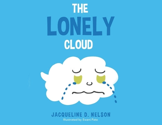 The Lonely Cloud by Nelson, Jacqueline D.