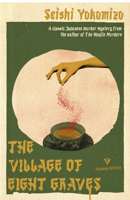 The Village of Eight Graves by Yokomizo, Seishi