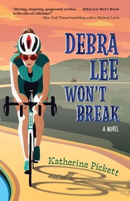Debra Lee Won't Break by Pickett, Katherine
