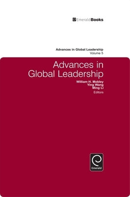 Advances in Global Leadership by Mobley, William