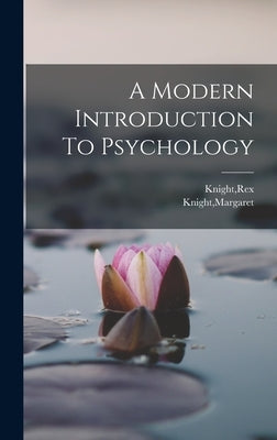 A Modern Introduction To Psychology by Knight, Rex