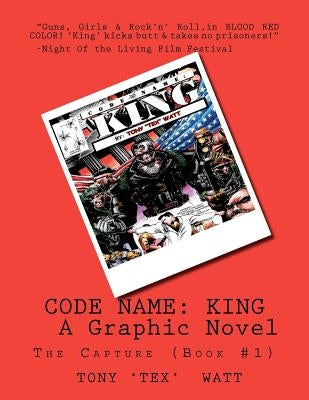 Code Name: King: The Capture (Book #1) by Khoshaba, Vivita