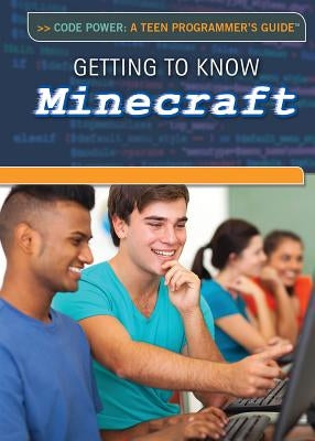 Getting to Know Minecraft(r) by Furgang, Adam