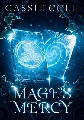 Mage's Mercy by Cole, Cassie