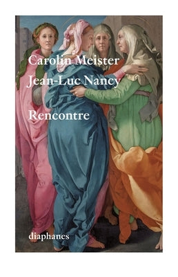 Rencontre by Meister, Carolin