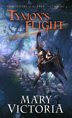 Tymon's Flight by Victoria, Mary