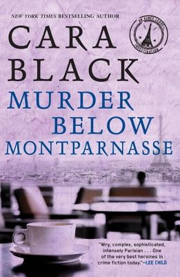 Murder Below Montparnasse by Black, Cara