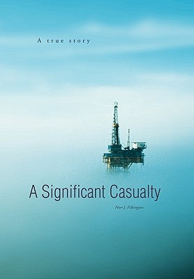 A Significant Casualty by Pilkington, Peter J.