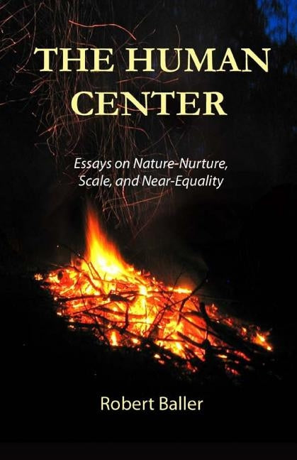 The Human Center by Baller, Robert
