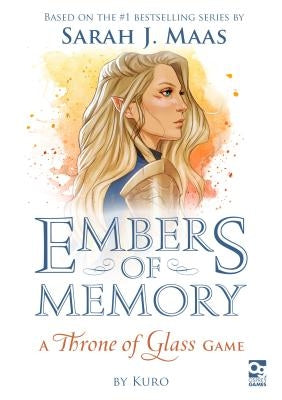 Embers of Memory: A Throne of Glass Game by Kuro
