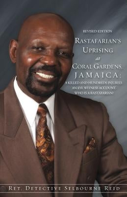 Rastafarian's Uprising at Coral Gardens, Jamaica by Reid, Selbourne