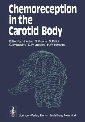 Chemoreception in the Carotid Body by Acker, H.