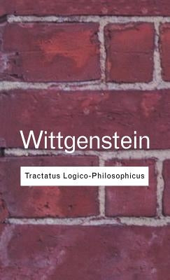 Tractatus Logico-Philosophicus by Wittgenstein, Ludwig