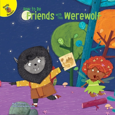 How to Be Friends with This Werewolf by Savory, Erin